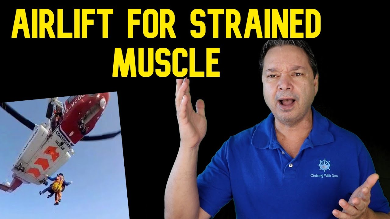 EMERGENCY EVACUATION BECAUSE OF A STRAINED MUSCLE - CRUIISE NEWS