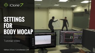 iClone 7.22 Tutorial - Motion LIVE: Settings for Body Mocap