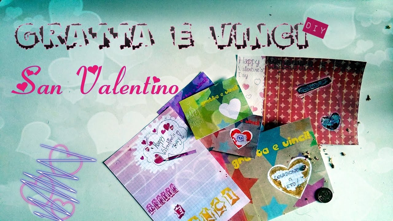 Idee Per San Valentino 2018 Creare Gratta E Vinci Personalizzati Fai Da Te