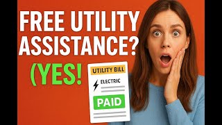 Is There Really Free Utility Assistance? Yes