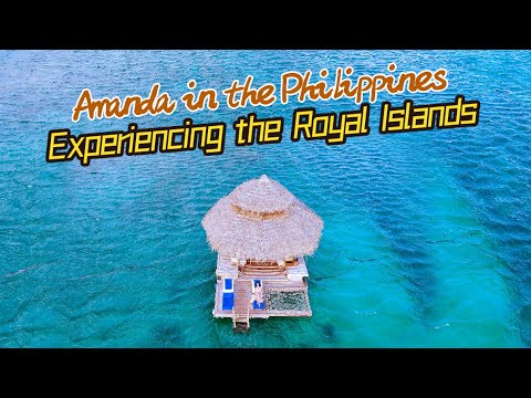 Experience the Royal Islands in the Philippines 在菲律宾的皇家海岛度假，原来皇室玩的这么好~ | 曼食慢语