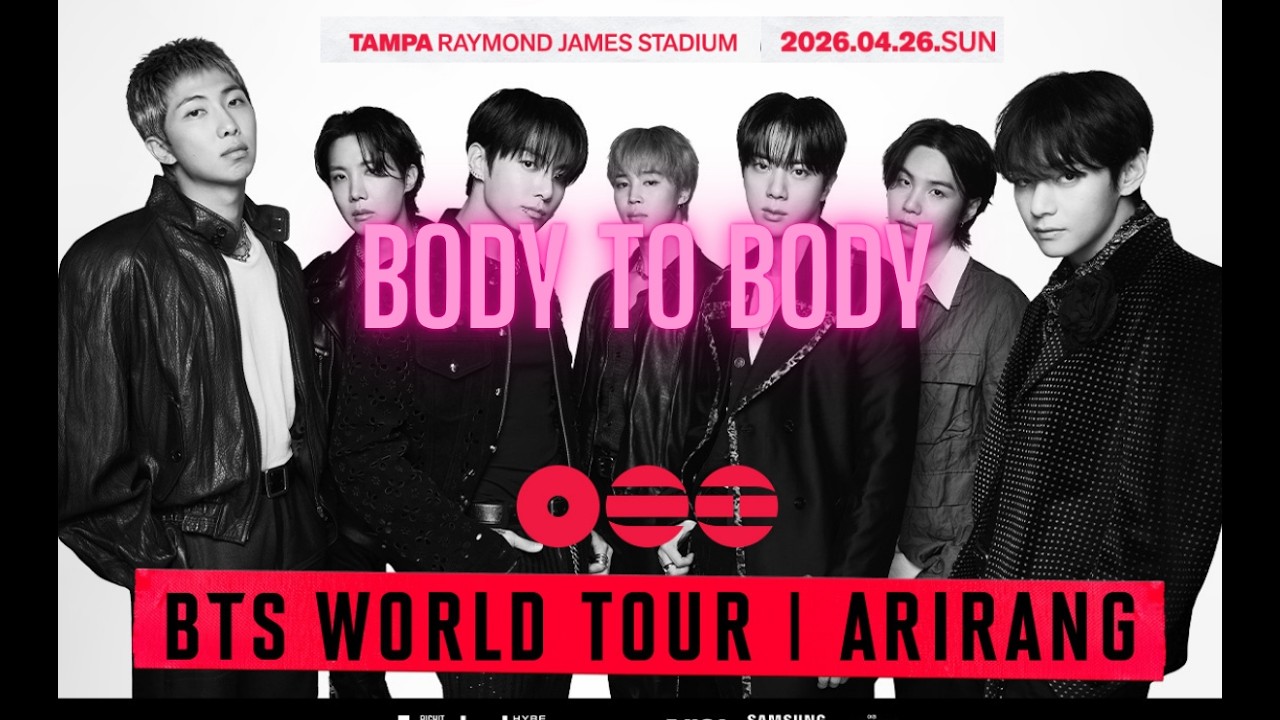 BTS Arirang World Tour - Body to Body | Tampa 26 Apr 2026 - YouTube