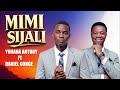 Yohana Antony Ft Daniel Gonge MIMI SIJALI Official Music Audio 