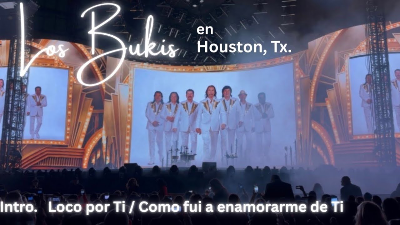 Obejrzyj Los Bukis - Intro. Loco por Ti / Como fui a Enamorarme de Ti Houston, Tx. 4K w YouTube Obejrzyj Los Bukis - Intro. Loco por Ti / Como fui a Enamorarme de Ti Houston, Tx. 4K w YouTube