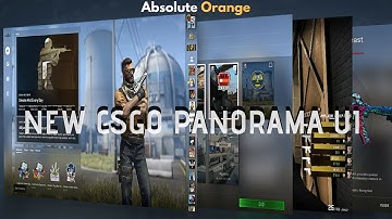 CSGO PANORAMA UI *NEW* *OUT NOW IN BETA*