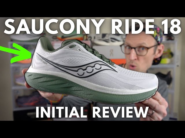 SAUCONY RIDE 18 - INITIAL REVIEW - A RELIABLE DAILY TRAINER