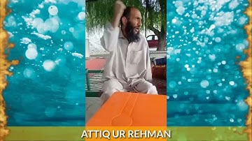 Attiq ur Rehman New funny video 2022