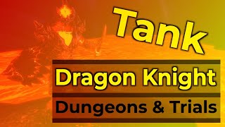 ESO: Dragon Knight Tank Guide | Dungeons & Trials