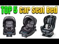 Best car seat bed for infants