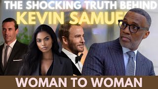 The Shocking Truth Behind Kevin Samuels Work