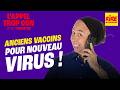 Anciens vaccins pour nouveau virus ! - L'Appel trop Con de Rire & Chansons