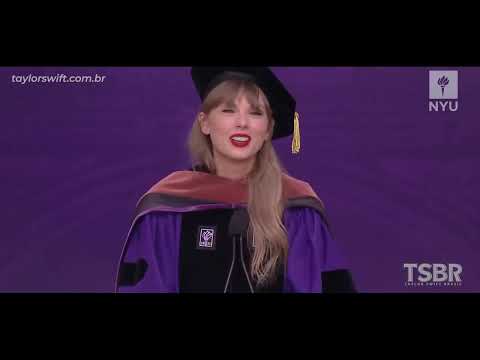 Taylor Swift Discurso de recebimento do Doutorado Honorário em Artes da NYU (LEGENDADO)
