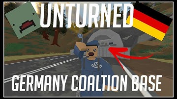 Unturned - BEST BASE LOCATION ON GERMANY (COALITION BASE BUILDING)