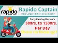 Rapido Captain Daily Earning Reviews | New Incentive Plan Explained |