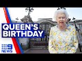 Queen releases message of thanks on her birthday | 9 News Australia