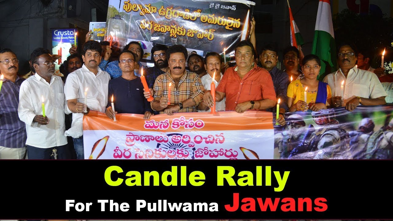 Candle Rally For The Attack on Soldiers At Pulwama | Tollywood - YouTube