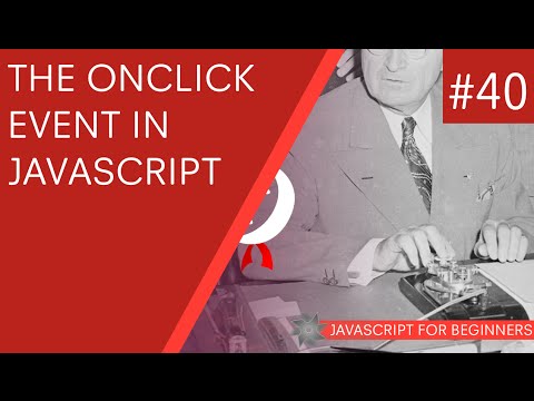 JavaScript Tutorial For Beginners #40 - The onClick Event