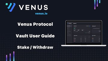 Venus Protocol Vault User Guide [English]