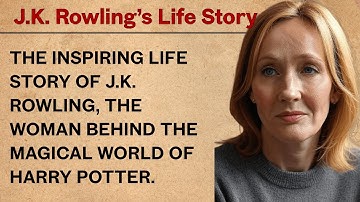 J.K  Rowling’s Life Story | Learn English Through Story | English Listening Practice ✅