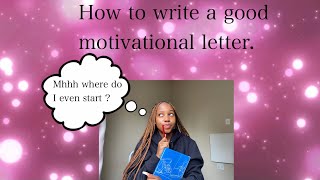 How to write a *MOTIVATIONAL LETTER* || For scholarships / entrylevel jobs || Simphiwe Ndlazi