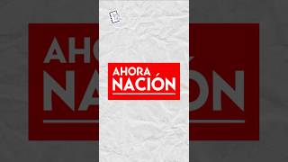 qu Es Ahora Nacin  Descubre La Ideologa Que Tiene Este Partido Y Sus Propuestas 