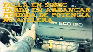 PERDIDA DE POTENCIA SONIC (REVISION Y DIAGNOSTICO) || LUIS HER