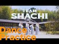 TEAM SHACHI「舞頂破(BU-CHO-PA)」【Dance Practice Video】