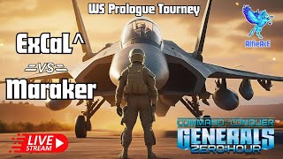 🔴 Live Command and Conquer, Zero Hour 16gmt Marakar vs ExCaL^ World Series Prologue Tournament