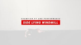 Side Lying Windmill