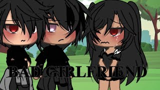 BAD GIRLFRIEND. || glmm || glmv || babygzcha_ || check desc