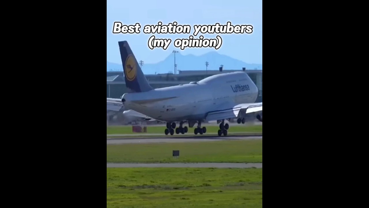Best aviation youtubers 🗿 
