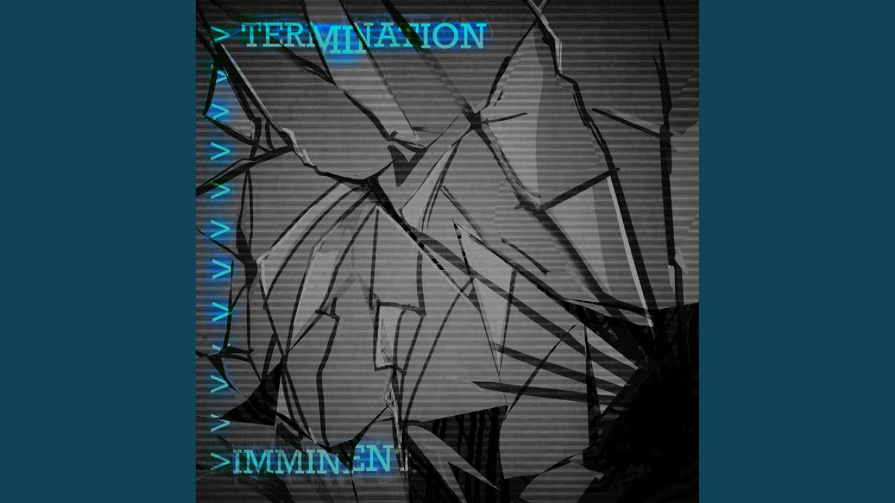 Watch Termination on YouTube Watch Termination on YouTube