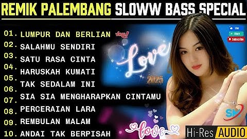 REMIK PALEMBANG SLOWW BASS TERBARU || POP PILIHAN POPULER || PERCERAIAN LARA || POP SPESIAL 2025