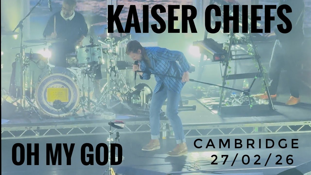 Oh My God - Kaiser Chiefs Live @Cambridgecornex @kaiserchiefs 