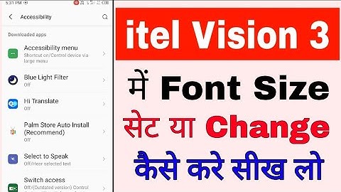 how to set change font size itel vision 3।itel vision 3 me font size set change kaise kiya jata hai