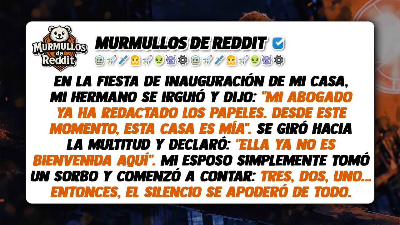 En la fiesta familiar, mi hermano gritó: 