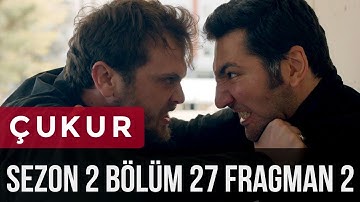 Çukur 2.Sezon 27.Bölüm 2.Fragman