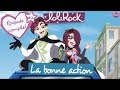 La bonne action | Épisode 2 | LoliRock