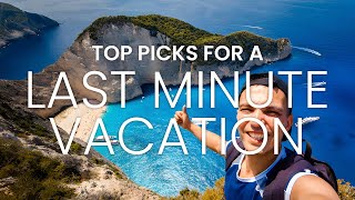 Top Picks for a Last Minute Vacation | Last Minute Travel | #travel #vacation #adventure