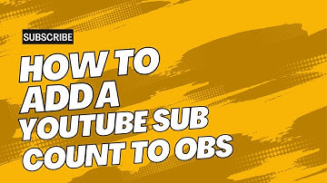 How to Add a Live Subscriber Count | Using OBS Studio