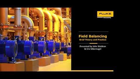 Field Balancing: From theory to smart balancing