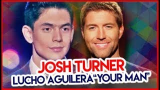 Josh Turner - Your Man - (COVER LUCHO AGUILERA) La Roqueta