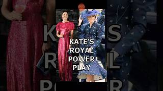 Kates Royal Power Play