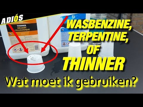 TERPENTINE, WASBENZINE OF THINNER, WAT MOET IK GEBRUIKEN om verf te verdunnen | WAT IS HET VERSCHIL?