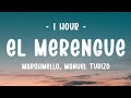 [1 HOUR - Lyrics/Letra] Marshmello, Manuel Turizo - El Merengue