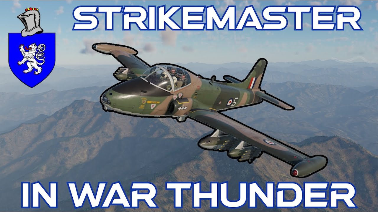 Strikemaster Mk.88 In War Thunder : A Basic Review 