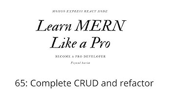 (Bangla) Learn MERN like a pro - Lecture 65: Refactor and complete the CRUD operation of student