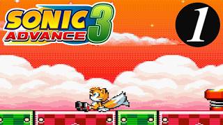 Sonic Advance 3 Playthrough (Epi 1)