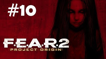 "F.E.A.R.2: Project Origin" full game quality walkthrough, Mission 4 - Withdrawal, part 2/3