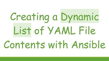 Creating a Dynamic List of YAML File Contents with Ansible